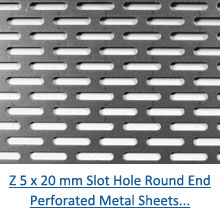 Z 5 x 20 mm Slot Hole Round End Perforated Metal Sheets pdf