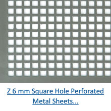 Z 6 mm Square Hole Perforated Metal Sheets pdf